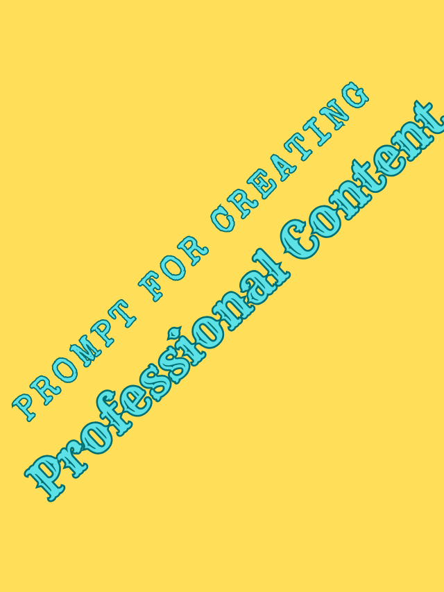 Prompt para Criação de Conteúdos Profissionais